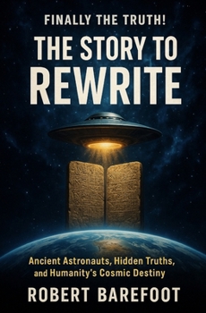 Paperback The Story to Rewrite: When History Meets the Impossible Book