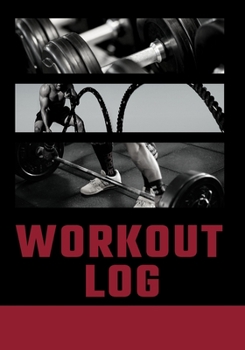 Paperback Workout Log: Workout book, Gym logbook Training journal, Workout journal (110 pages 7x10) Cardio table Book