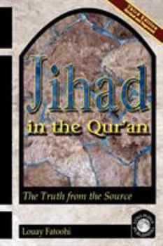 Paperback Jihad in the Qur'an: The Truth from the Source (Third Edition) Book