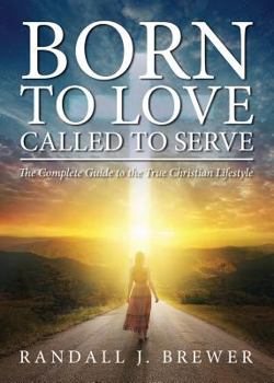 Paperback Born to Love, Called to Serve Book