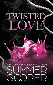 Paperback Twisted Love: A Billionaire Bully Dark Romance Book