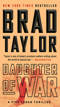 Mass Market Paperback Daughter of War: A Pike Logan Thriller Book