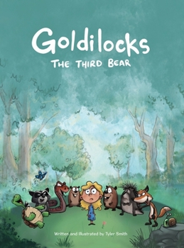 Hardcover Goldilocks: The Third Bear Book