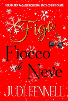 Figo e Fiocco di Neve (BeefCake, Inc. - Italiano) (Italian Edition)