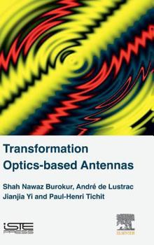 Hardcover Transformation Optics-Based Antennas Book