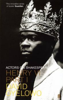 Henry Vi, Part I - Book  of the Actors on Shakespeare