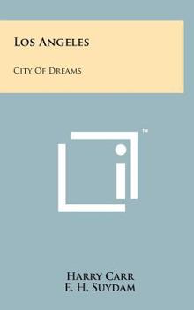 Hardcover Los Angeles: City of Dreams Book