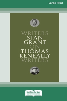 On Thomas Keneally - Book #9 of the Writers on Writers