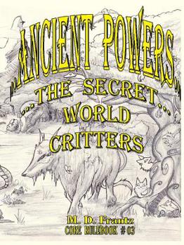 Paperback B&W - Ancient Powers - PAPERBACK - Critters Book