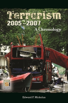 Hardcover Terrorism, 2005-2007: A Chronology Book