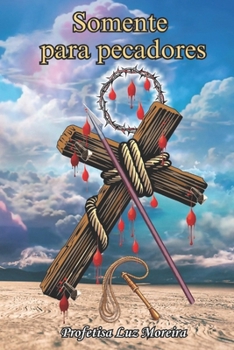 Paperback Somente para pecadores [Portuguese] Book
