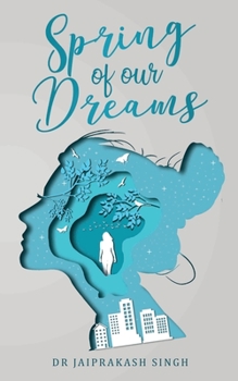 Paperback Spring of our Dreams Book