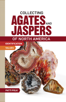 Paperback Collecting Agates and Jaspers of North America Book