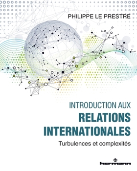 Paperback Introduction aux relations internationales: Turbulences et complexités [French] Book