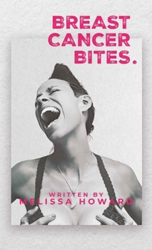 Hardcover Breast Cancer Bites Book