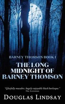 Paperback The Long Midnight of Barney Thomson (Barney Thomson Book 1) Book