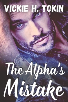 Paperback The Alpha's Mistake Book