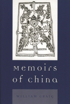 Paperback Memoirs of China Book