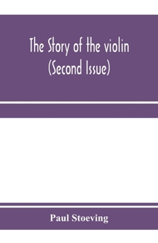 Paperback The story of the violin (Second Issue) Book