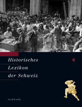 Hardcover Historisches Lexikon Der Schweiz (Hls). Gesamtwerk. Deutsche Ausgabe: Haab - Juond [German] Book