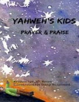 Paperback Yahweh's Kids: Prayer & Praise Book