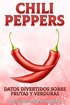 Paperback Chili Peppers [Spanish] Book