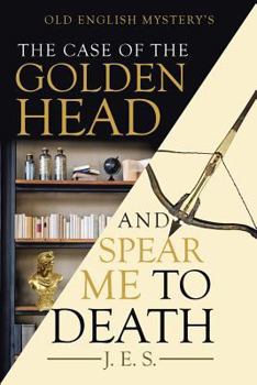 Paperback The Case of the Golden Head and Spear Me to Death Book