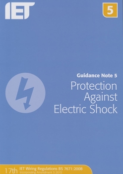 Paperback Guidance Note 5: Protection Against Electric Shock Book