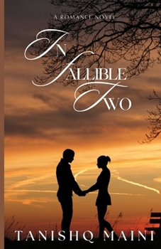 Paperback Infallible Two: Starlit Love: Love is unpredictable, but their bond is infallible. Book