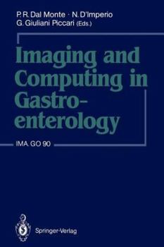 Paperback Imaging and Computing in Gastroenterology: Ima.Go 90 Book
