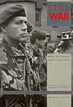 Paperback Still War: Photographs from the North of Ireland Book