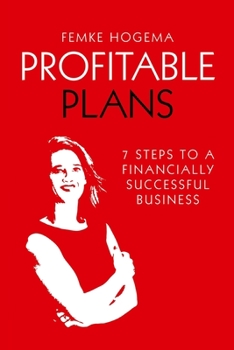 Paperback Profitable Plans: 7 steps to a financially successful business Book