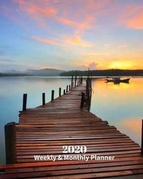 Paperback 2020 Weekly and Monthly Planner: Sunset Pier by the Water Monthly Calendar with U.S./UK/ Canadian/Christian/Jewish/Muslim Holidays- Calendar in Review Book