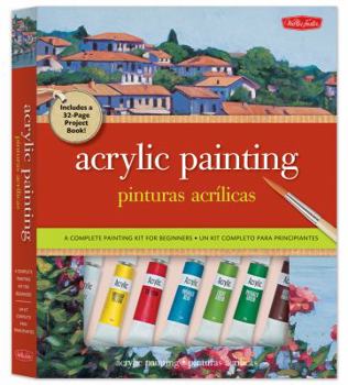 Hardcover Acrylic Painting/Pinturas Acrilicas: A Complete Painting Kit for Beginners/Un Kit Completo Para Principiantes [With Paint Palette and 2 Paintbrushes a Book