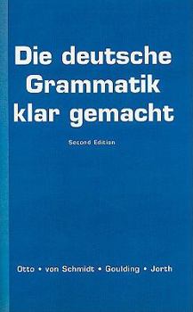 Paperback Die Deutsche Grammatik Klar Gemacht Book
