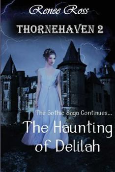 Paperback The Haunting of Delilah: Gothic Family Saga Book