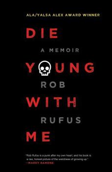 Paperback Die Young with Me Book