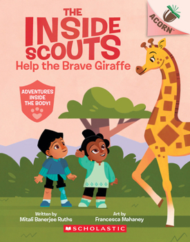 Paperback Help the Brave Giraffe: An Acorn Book (the Inside Scouts #2) Book