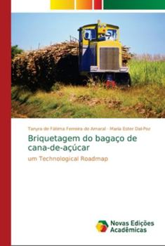 Paperback Briquetagem do bagaço de cana-de-açúcar [Portuguese] Book