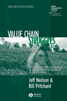 Paperback Value Chain Struggles: Institutions and Governance in the Plantation Districts of South India Book