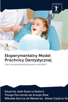 Paperback Eksperymentalny Model Próchnicy Dentystycznej [Polish] Book