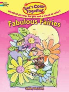 Paperback Let's Color Together: Fabulous Fairies Book