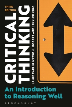 Paperback Critical Thinking: An Introduction to Reasoning Well Book