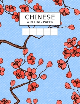 Paperback Chinese Writing Paper: Grid Guide Lines Pinyin Tian Zi Ge Chinese Character Writing Practice Paper Sheets Pad Exercise Book Journal Notebook Book