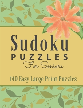 Paperback Large Print Easy Sudoku Puzzles for Seniors: Large 8.5 x 11 One Puzzle Per Page Format Beginner Sudoku for Maintaining Cognitive Functioning and Stopp [Large Print] Book