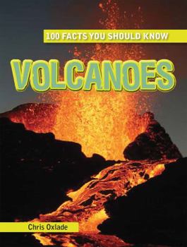 Volcanos - Book  of the 100 Facts You Should Know