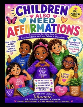 Paperback Children Also Needs Affirmations Book