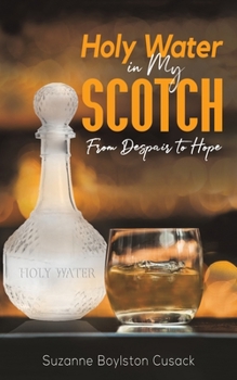 Paperback Holy Water in My Scotch Book