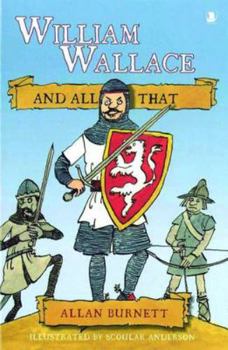 Paperback William Wallace and All That Book