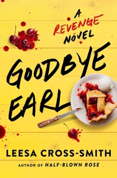 Hardcover Goodbye Earl: A Revenge Novel Book